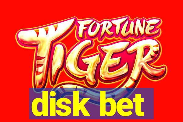 disk bet